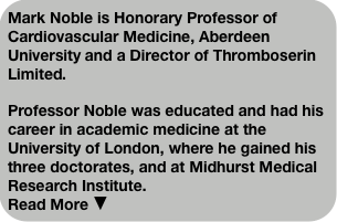 Mark Noble is Honorary Professor of Cardiovascular